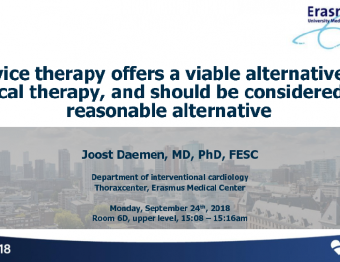 Device Therapy Offers a Viable Alternative to Medical Therapy, and Should Be Considered as a Reasonable Alternative!