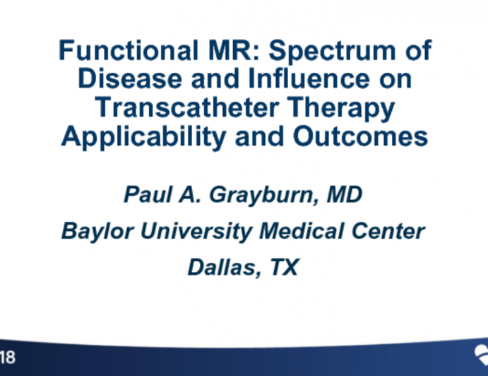 Functional MR: Spectrum of Disease and Influence on Transcatheter Therapy Applicability and Outcomes