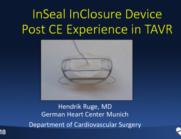 InSeal Closure Device: Post CE Experience in TAVR and EVAR Procedures