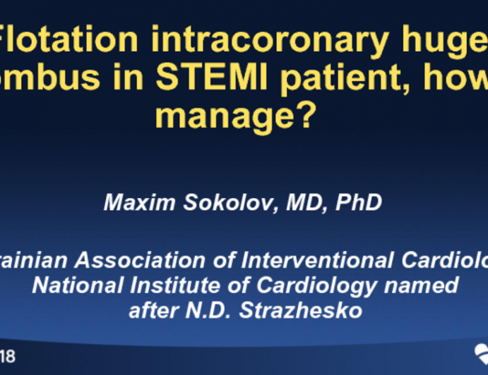 Ukraine Presents to Kuwait: How to Manage Huge Thrombus in STEMI (With Case Studies)