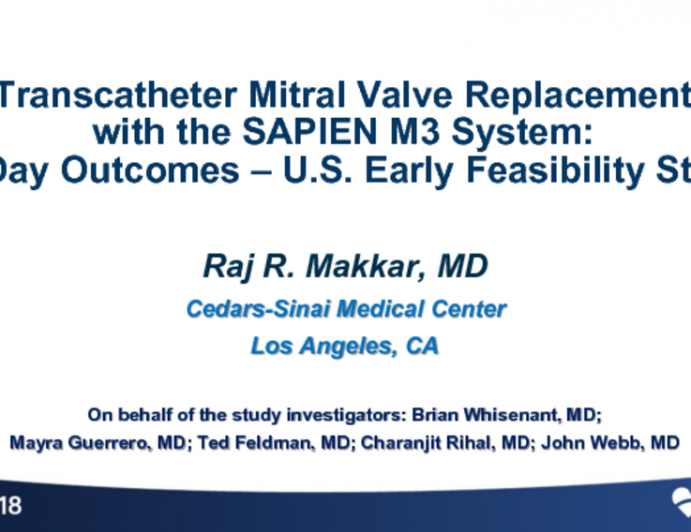SAPIEN M3 Transcatheter Mitral Valve Replacement System: 30-Day Outcomes From the US Early Feasibility Study