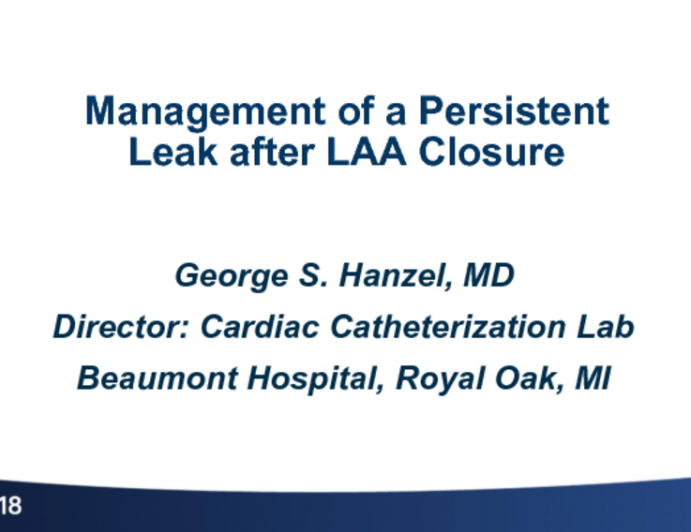 Case #9: Management of a Persistent Leak After LAA Closure