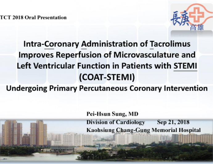 TCT-109: Intra-Coronary Administration of Tacrolimus Improves Reperfusion of Microvasculature and Left Ventricular Function in Patients with ST-Segment Elevation Myocardial Infarction (COAT-STEMI) Undergoing Primary Percutaneous Coronary Intervention