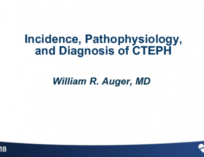 Incidence, Pathophysiology and Diagnosis of CTEPH