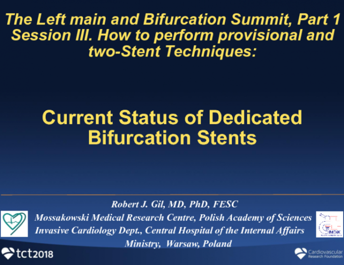 Current Status of Dedicated Bifurcation Stents