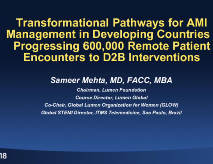 TCT-49: Transformational Pathways for AMI Management in Developing Countries - Rolling 600,000 Remote Patient Encounters to D2B Interventions