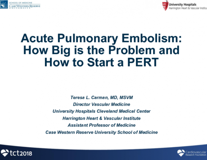 Acute Pulmonary Embolism: How Big Is the Problem and How to Start a PERT