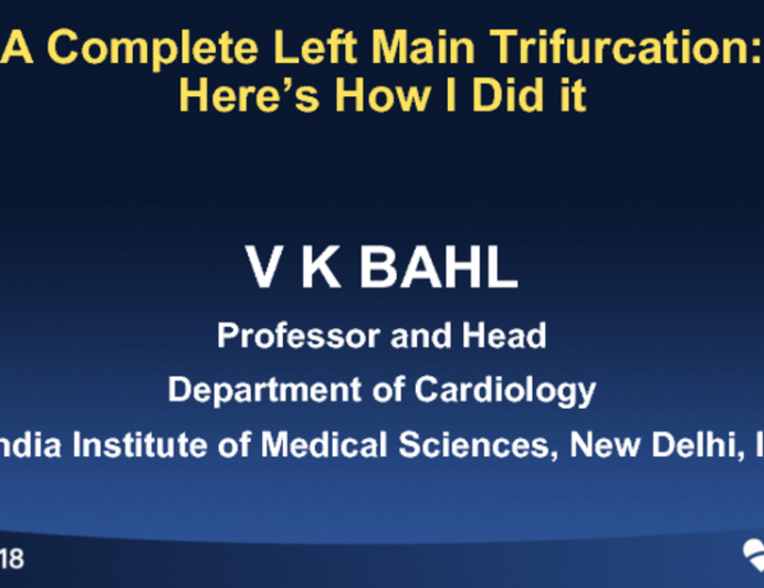 Case #9: A Complex Left Main Trifurcation: Here's How I Did It