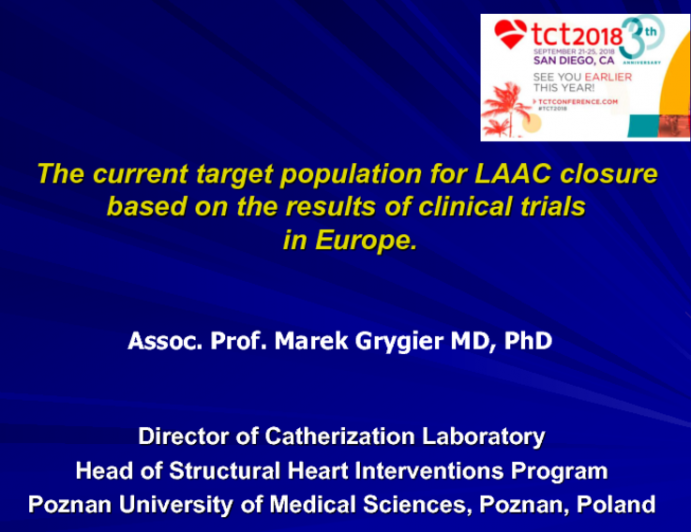 The Current Target Population for LAAC Closure Based on the Results of Clinical Trials in Europe