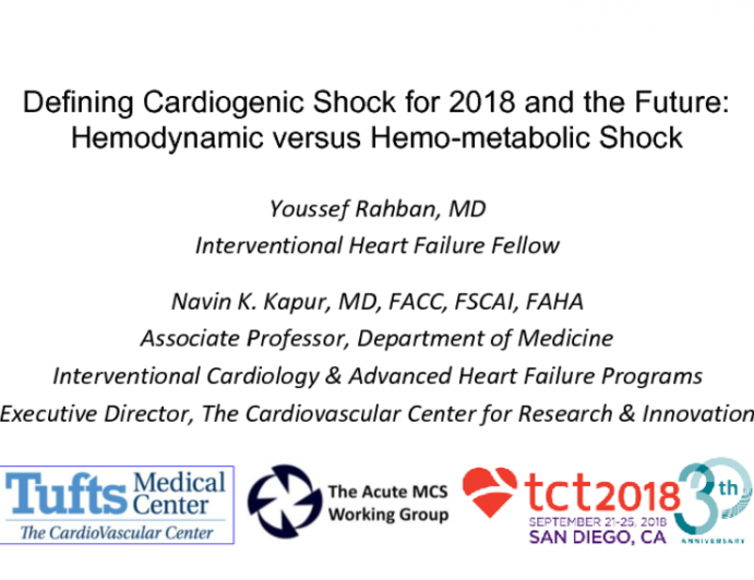 Defining Cardiogenic Shock for 2018 and the Future: Hemodynamic vs Hemometabolic Shock