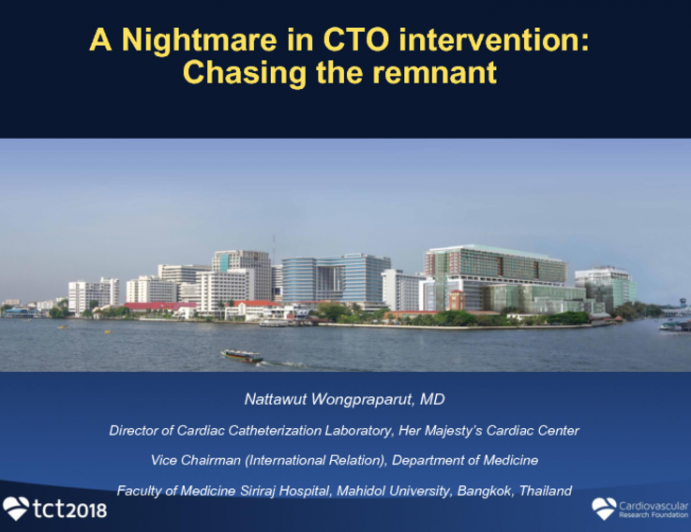 Thailand Presents: A Nightmare in CTO Intervention - Chasing the Remnant