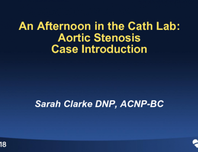 Case Introduction: Aortic Stenosis