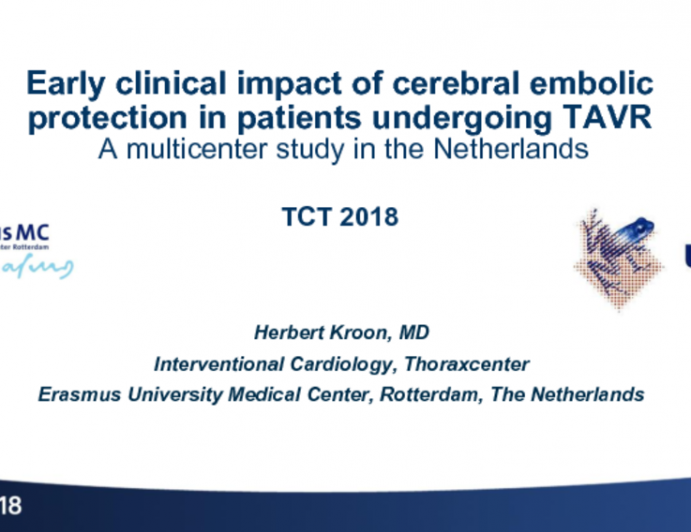 TCT-98: Early Clinical Impact of Cerebral Embolic Protection With Transcatheter Aortic Valve Replacement, a Multicenter Study in the Netherlands