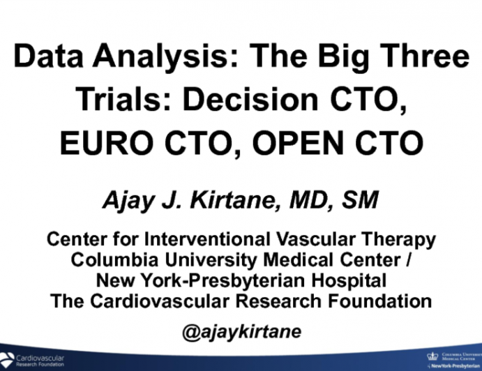 Data Analysis: The Big Three Trials - Decision CTO, EURO CTO, OPEN CTO