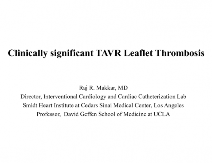 Case #4: Clinically Significant TAVR Leaflet Thrombosis