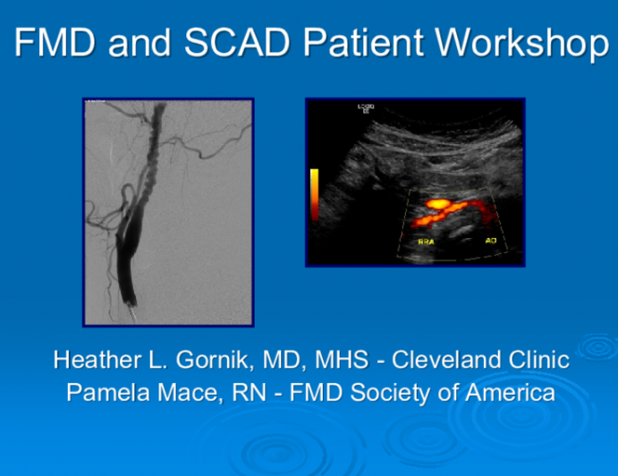 FMD and SCAD Patient Workshop