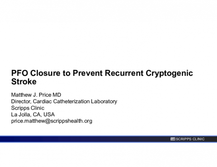 PFO Closure to Prevent Recurrent Cryptogenic Stroke
