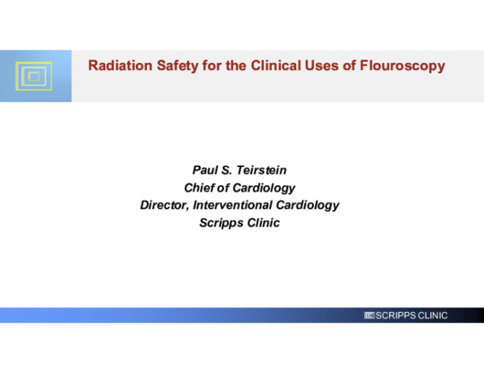 Radiation Safety for the Clinical Uses of Flouroscopy