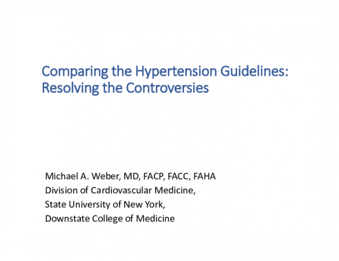 Comparing the Hypertension Guidelines: Resolving the Controversies