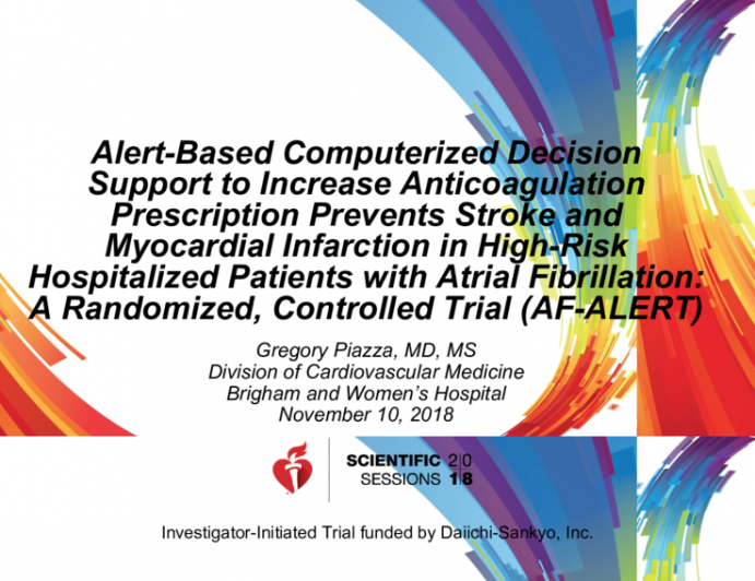 Alert-Based Computerized Decision Support to Increase Anticoagulation Prescription Prevents Stroke and Myocardial Infarction in High-Risk Hospitalized Patients with Atrial Fibrillation: A Randomized, Controlled Trial (AF-ALERT) 