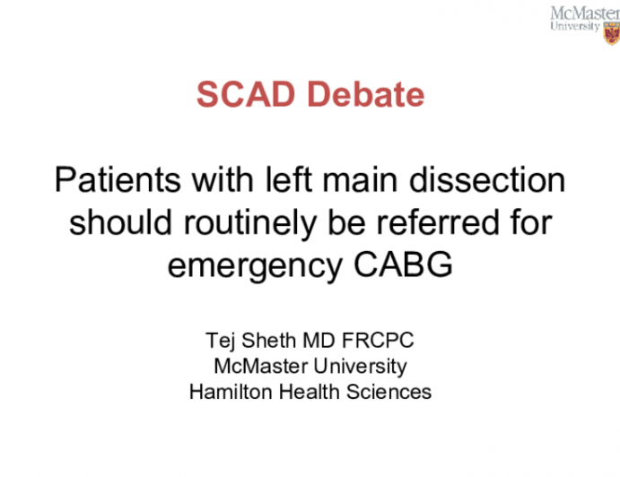 Patients with left main dissection should routinely be referred for emergency CABG