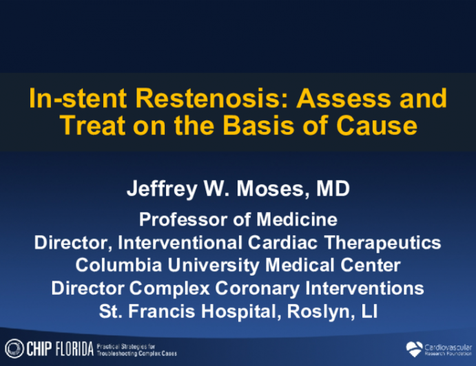 In-stent Restenosis: Assess and Treat on the Basis of Cause
