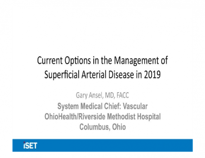 Current Options in the Management of Superficial Arterial Disease in 2019