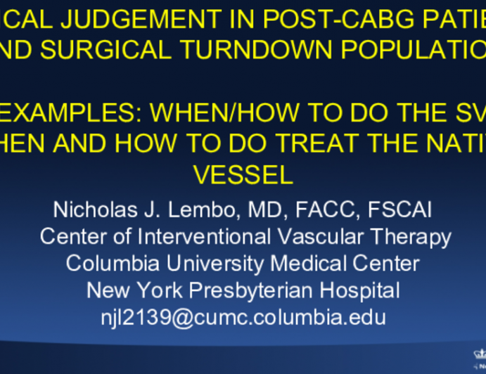 Clinical Judgement in Post-CABG Patients and Surgical Turndown Population