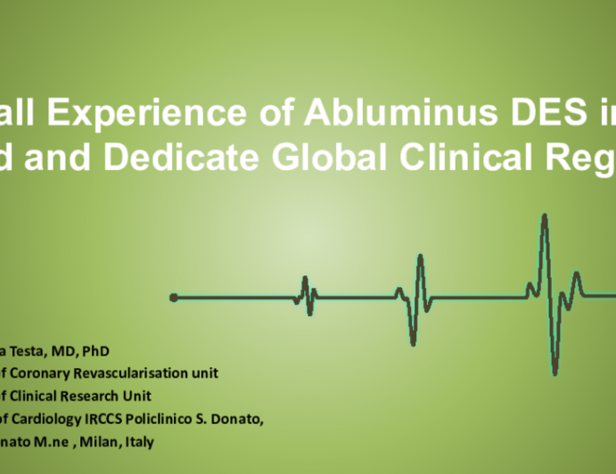 Overall Experience of Abluminus DES in Real World and Dedicate Global Clinical Registry