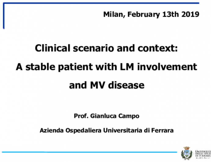 Clinical scenario and context: A stable patient with LM involvement and MV disease