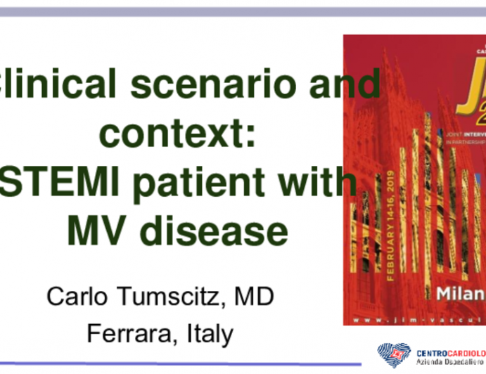 Clinical scenario and context: STEMI patient with MV disease