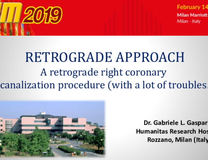 RETROGRADE APPROACH A retrograde right coronary  recanalization procedure