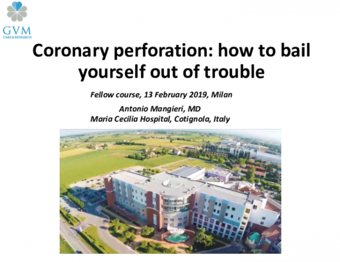 Coronary perforation: how to bail yourself out of trouble