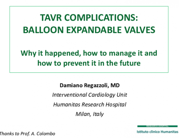 TAVR COMPLICATIONS: BALLOON EXPANDABLE VALVES