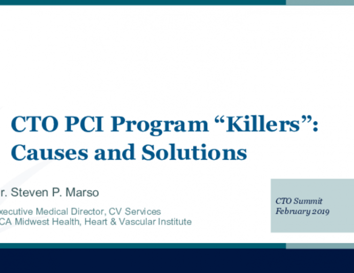 CTO PCI Program “Killers”: Causes and Solutions