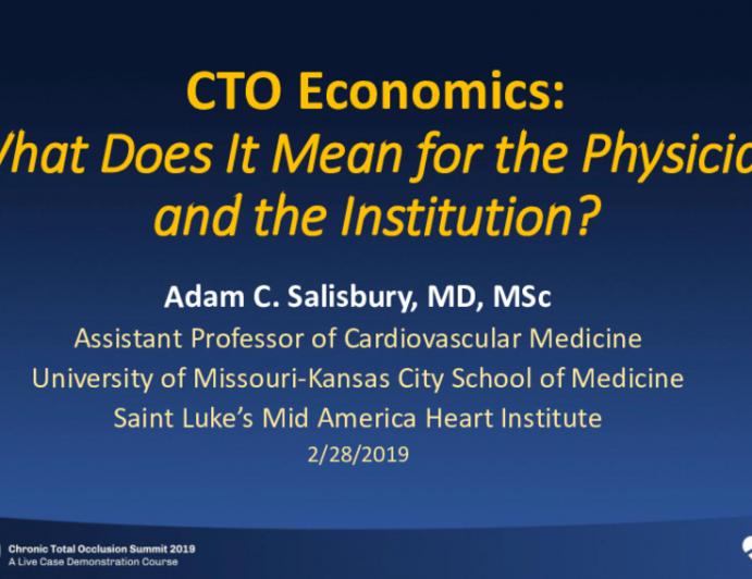 CTO Economics: What Does It Mean for the Physician and the Institution?