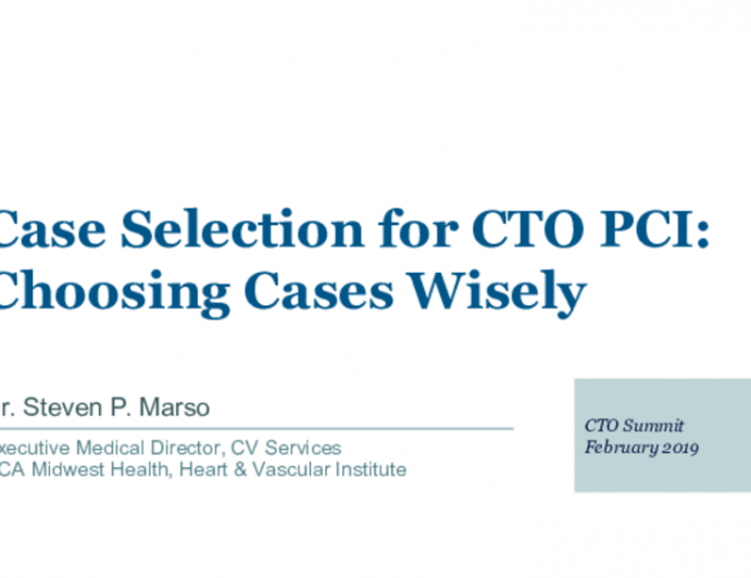 Case Selection for CTO PCI: Choosing Your Cases Wisely