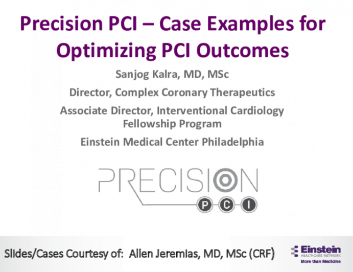 Precision PCI – Case Examples for Optimizing PCI Outcomes