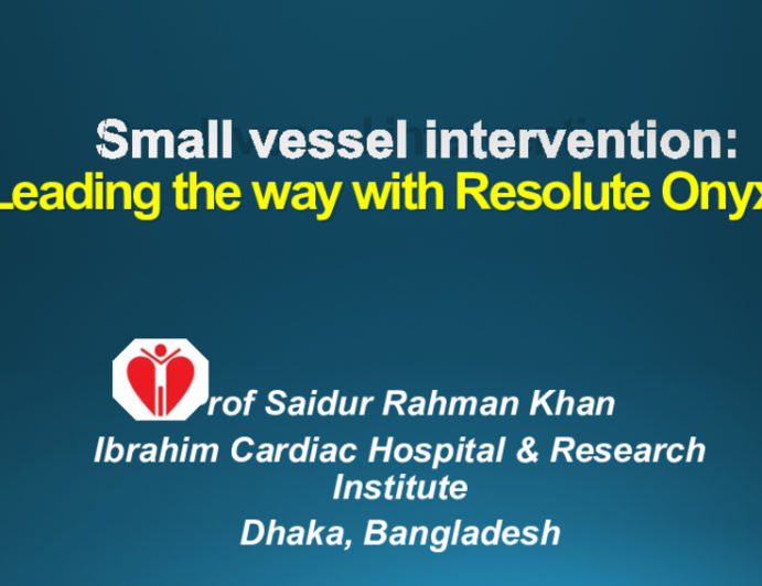 Small vessel intervention: Leading the way with Resolute Onyx