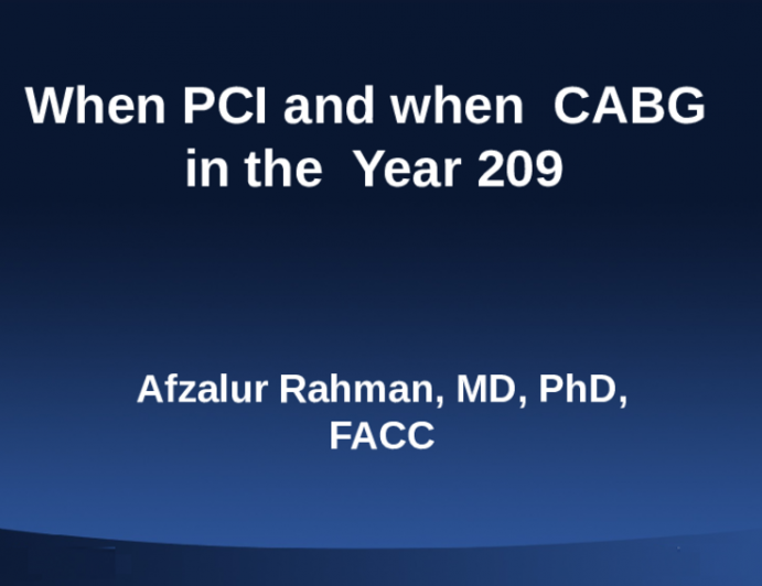 When PCI and When CABG in the Year 2019