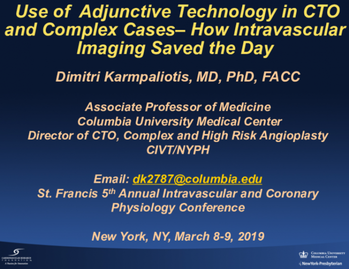 Use of Adjunctive Technology in CTO and Complex Cases– How Intravascular Imaging Saved the Day