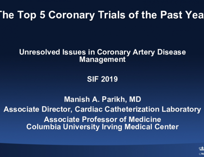 The Top 5 Coronary Trials of the Past Year