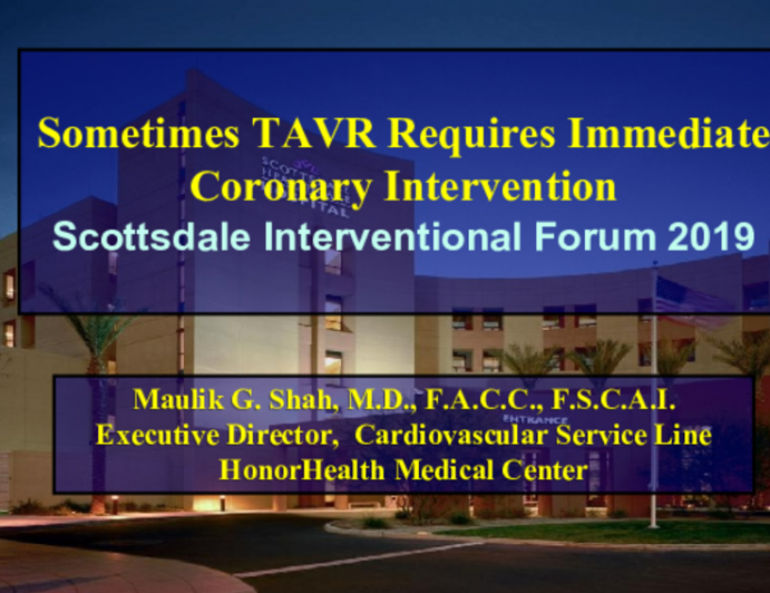 Sometimes TAVR Requires Immediate Coronary Intervention