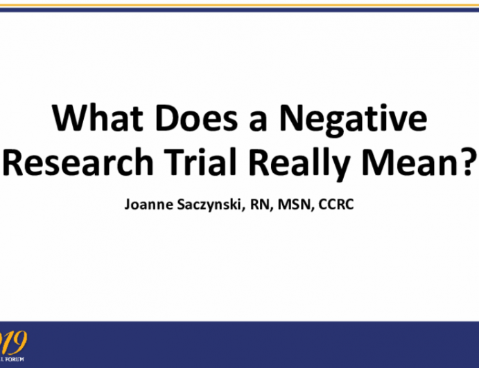 What Does a Negative Research Trial Really Mean?
