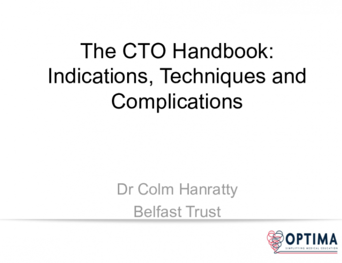 The CTO Handbook: Indications, Techniques and Complications