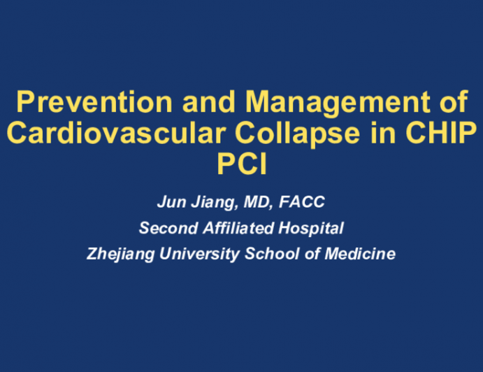 Prevention and Management of Cardiovascular Collapse in CHIP PCI