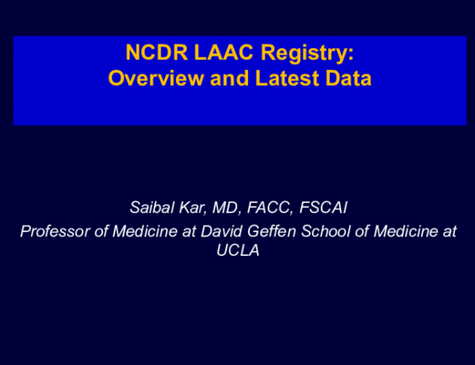 NCDR LAAC Registry:Overview and Latest Data