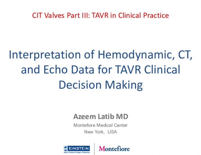 Interpretation of Hemodynamic, CT, and Echo Data for TAVR Clinical Decision Making
