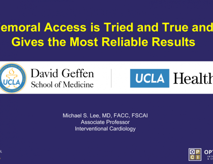 Femoral Access is Tried and True and Gives the Most Reliable Results