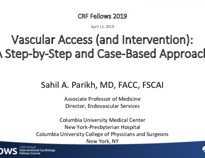 Vascular Access (and Intervention): A Step-by-Step and Case-Based Approach